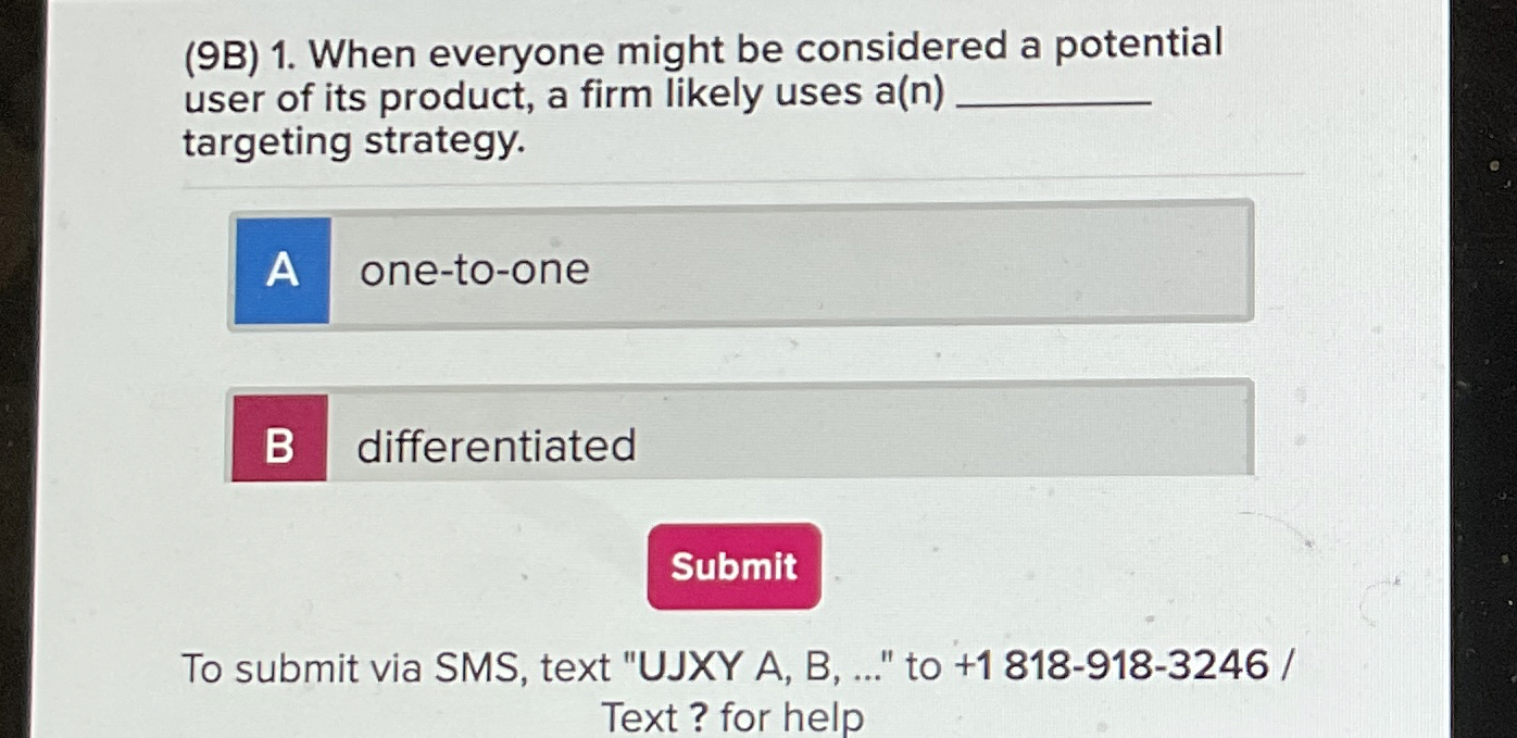  (9B)1. When everyone might be considered a potential user of its