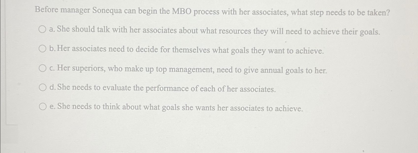  Before manager Sonequa can begin the MBO process with her associates,