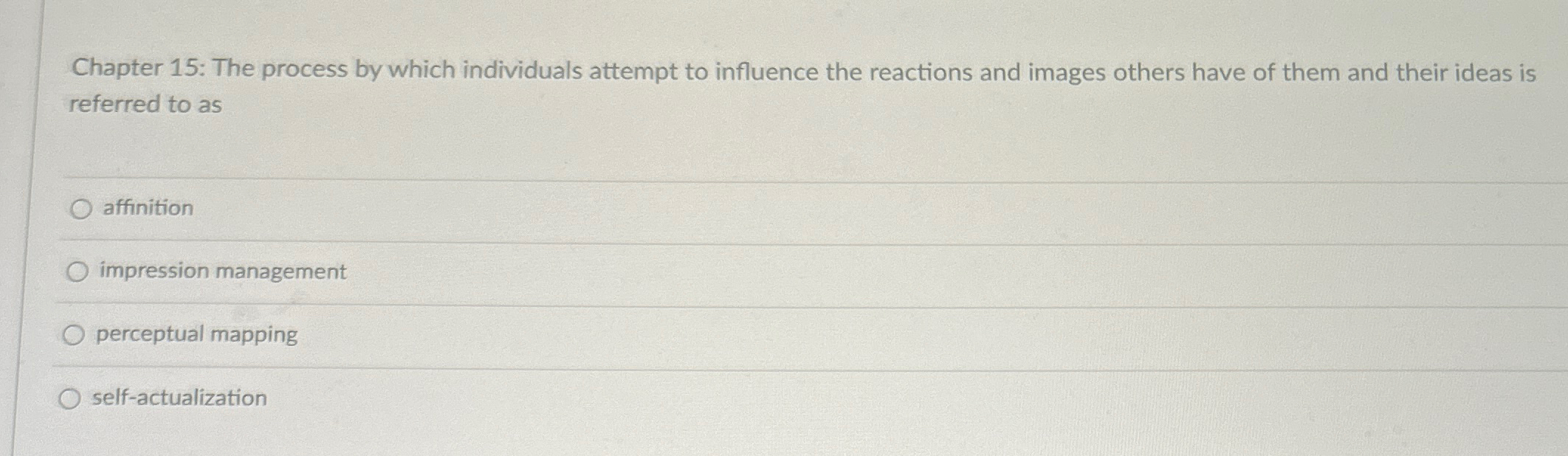 Chapter 15: The process by which individuals attempt to influence the