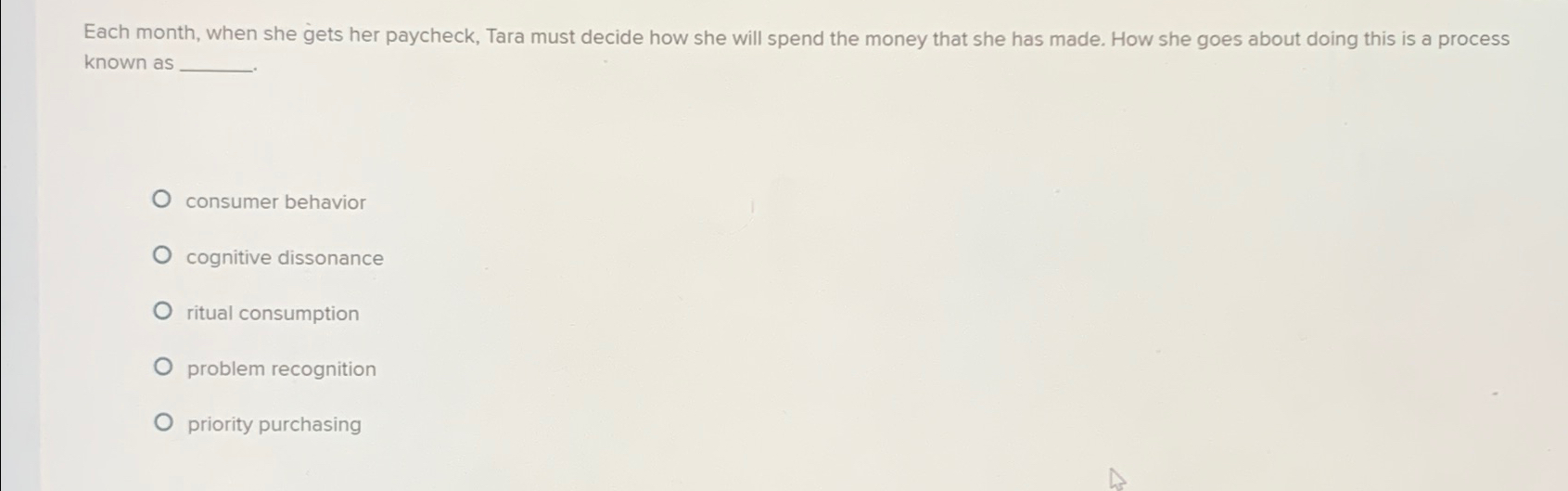  Each month, when she gets her paycheck, Tara must decide how