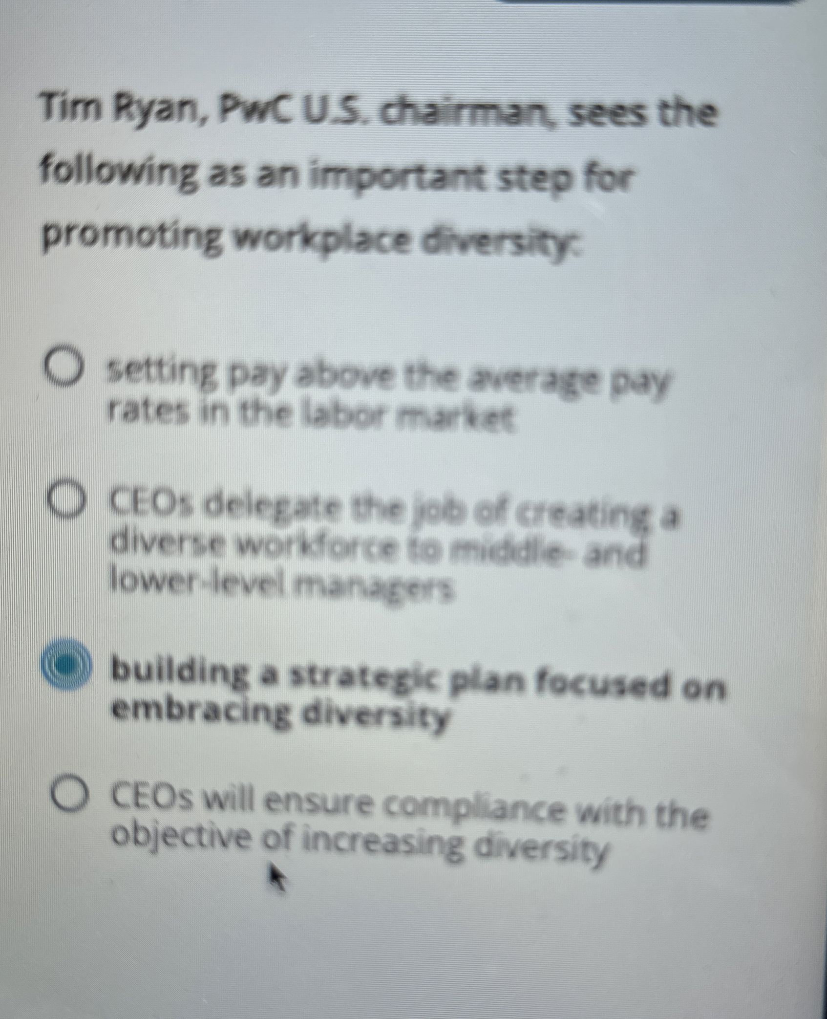  Tim Ryan, PwC U.S. chairman, sees the following as an important