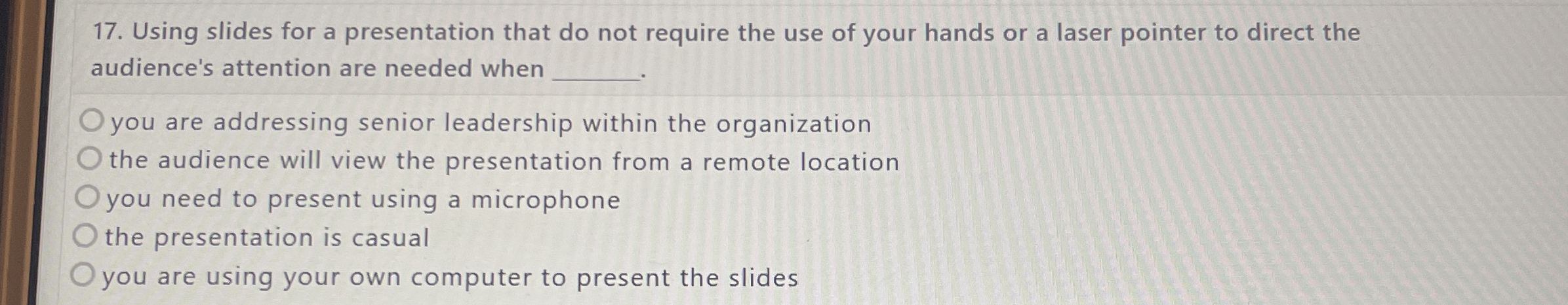  Using slides for a presentation that do not require the use