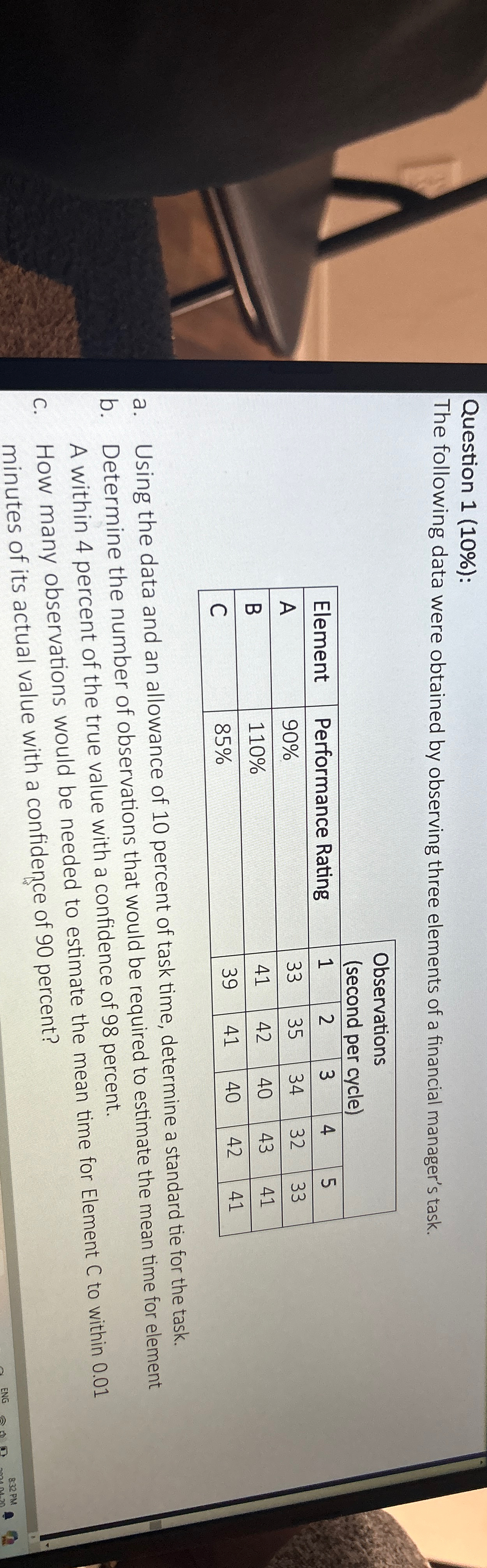  Question 1(10%): The following data were obtained by observing three elements