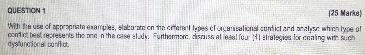  QUESTION 1 (25 Marks) With the use of appropriate examples, elaborate
