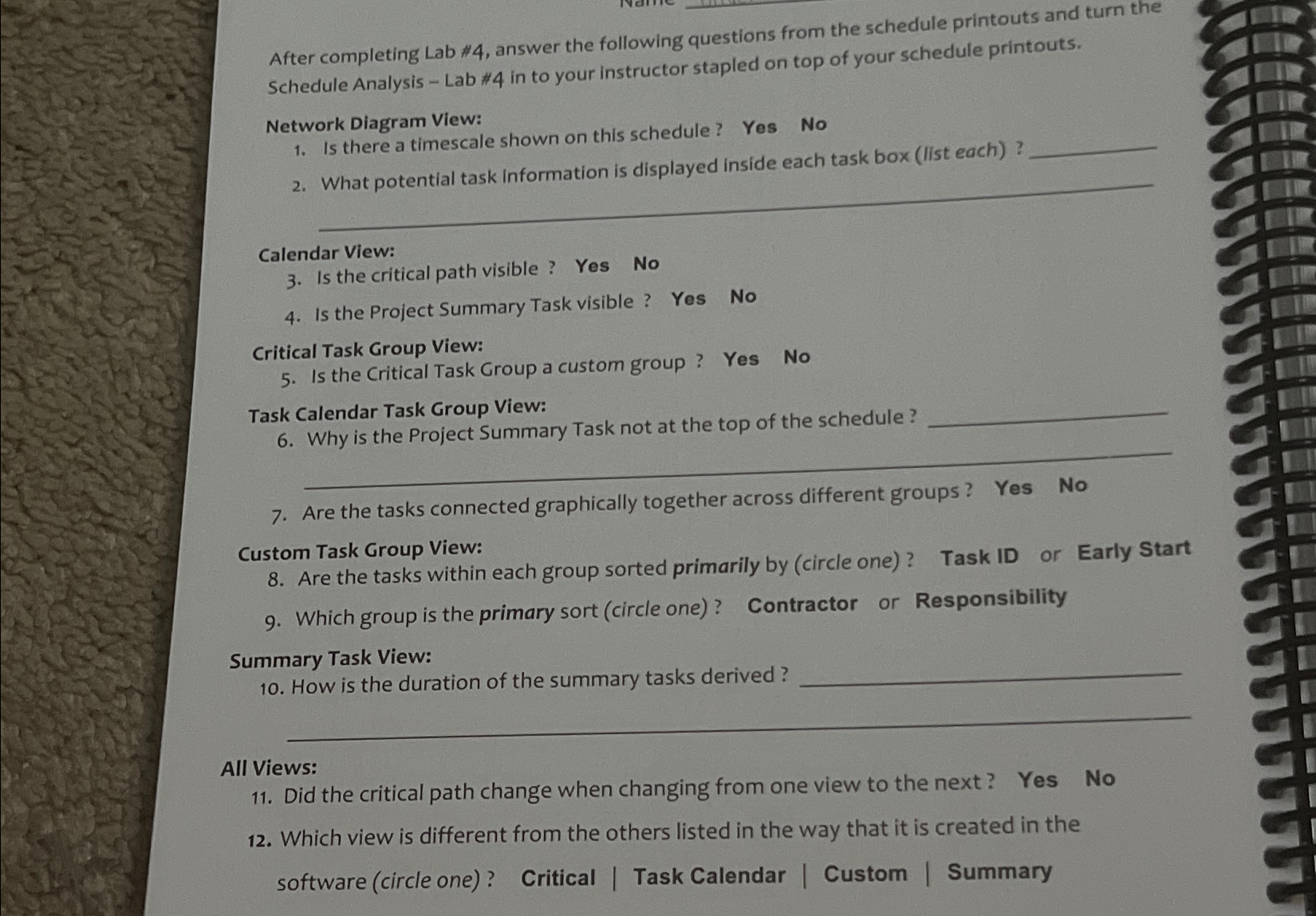  After completing Lab #4, answer the following questions from the schedule