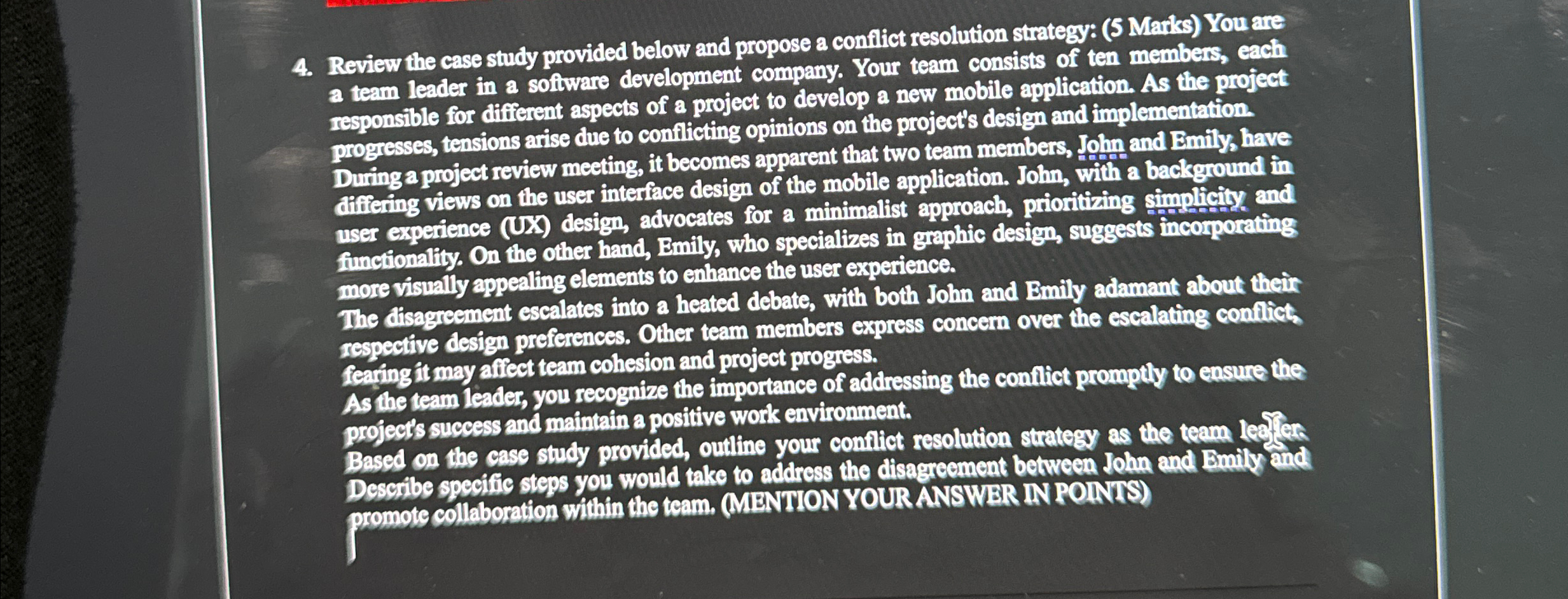  Review the case study provided below and propose a conflict resolution