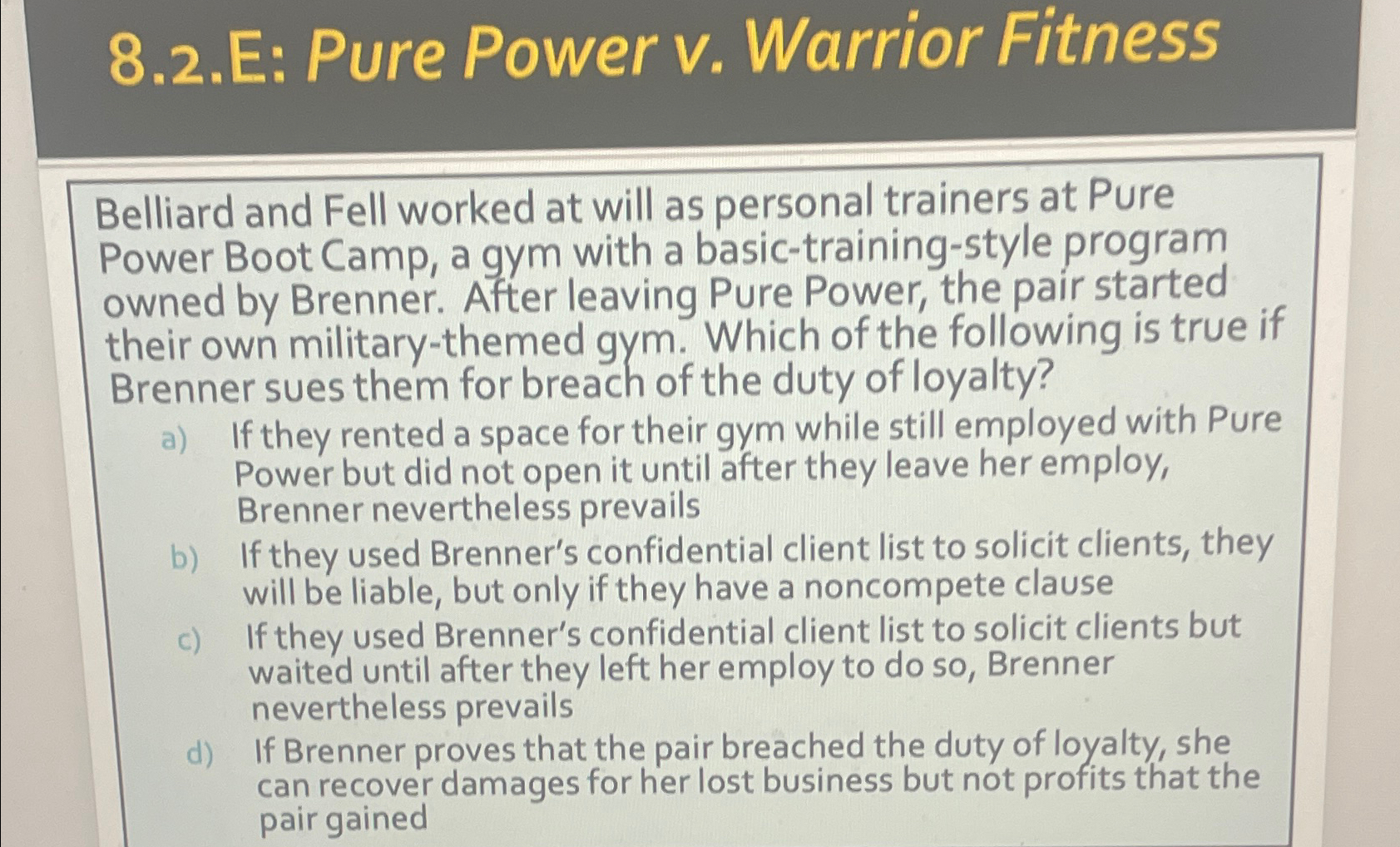  8.2.E: Pure Power v. Warrior Fitness Belliard and Fell worked at