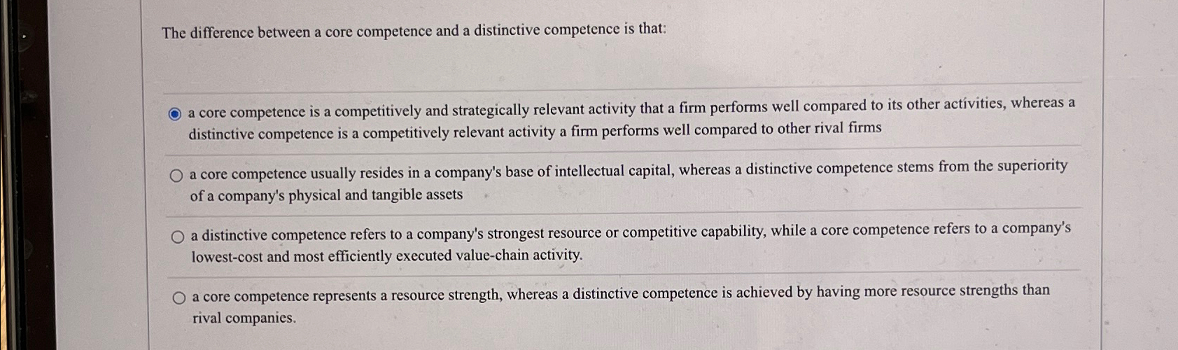  The difference between a core competence and a distinctive competence is