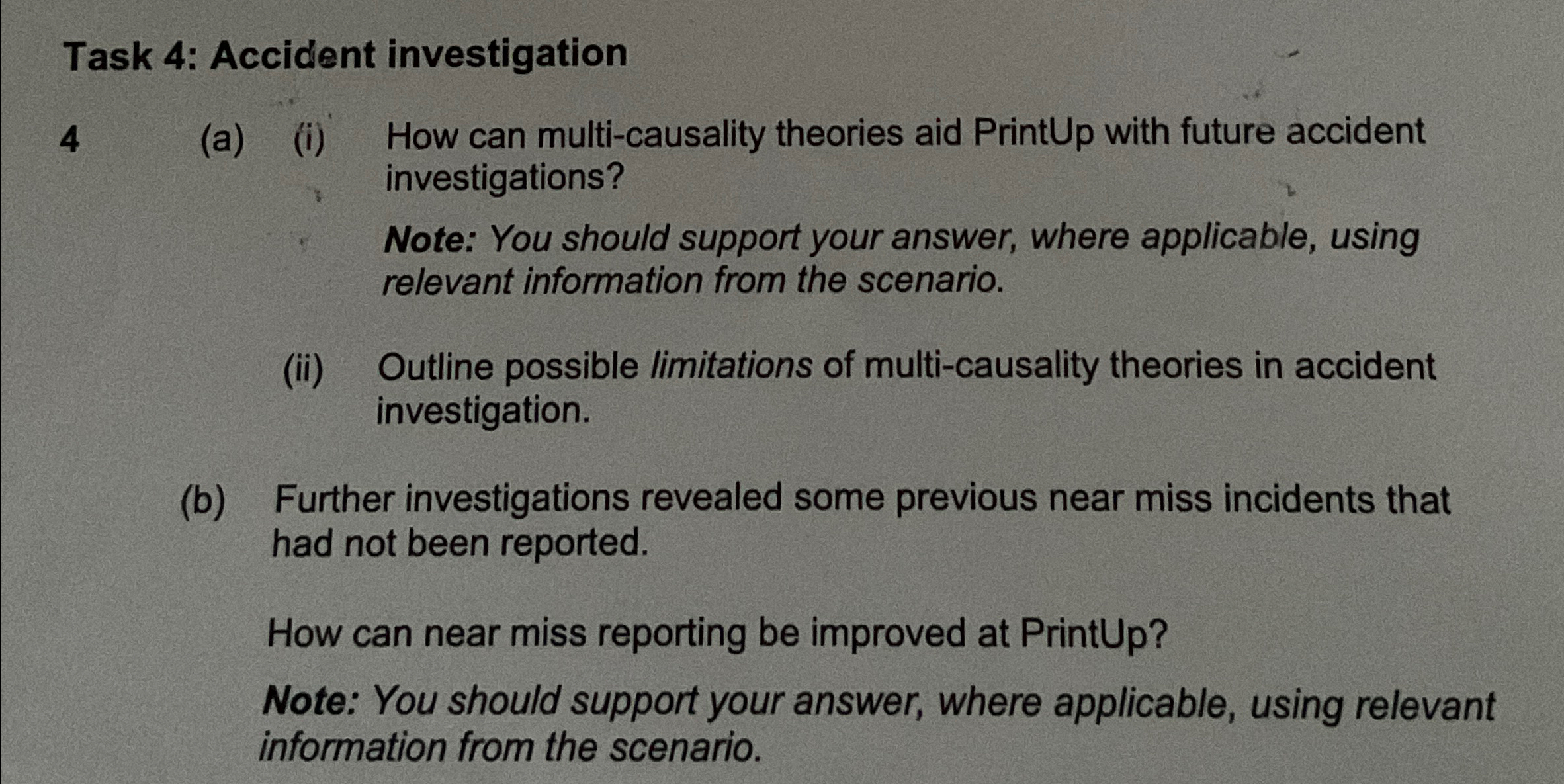  Task 4: Accident investigation 4 (a)(i) How can multi-causality theories aid