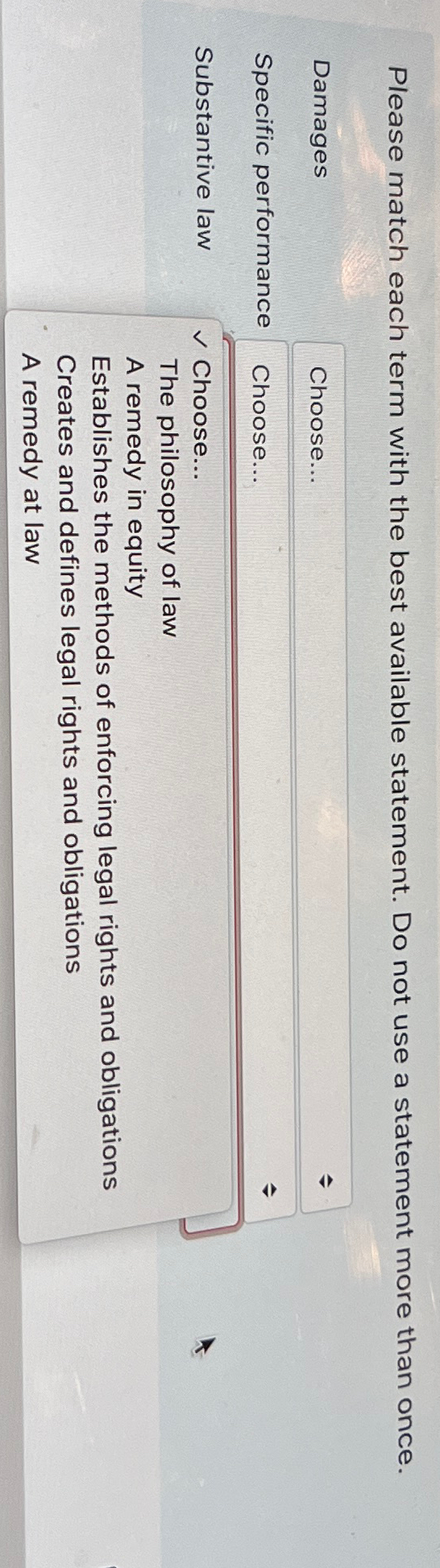  Please match each term with the best available statement. Do not