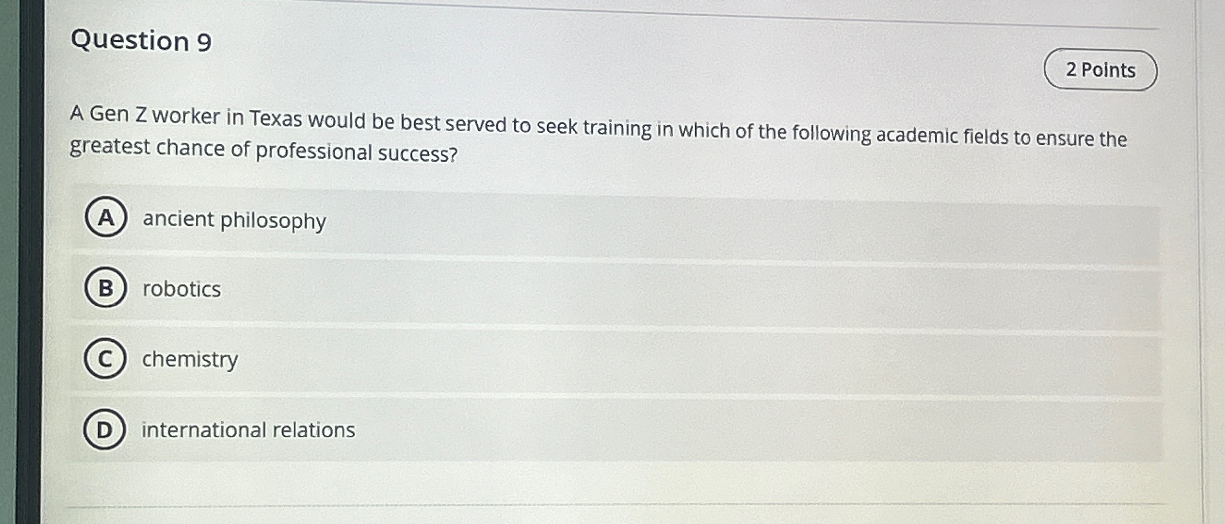  Question 9 2 Points A Gen Z worker in Texas would