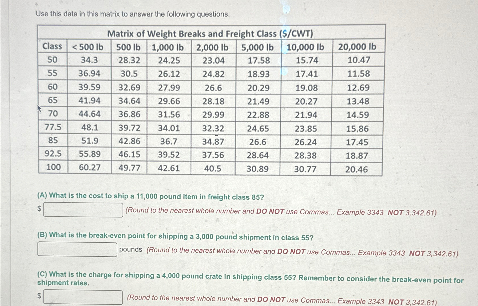  Use this data in this matrix to answer the following questions.