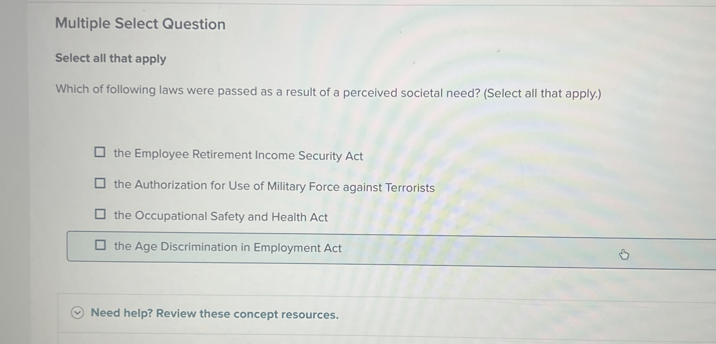  Multiple Select Question Select all that apply Which of following laws