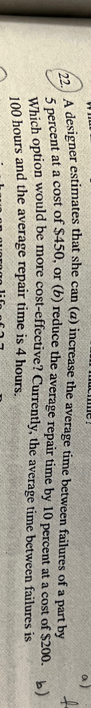  A designer estimates that she can (a) increase the average time