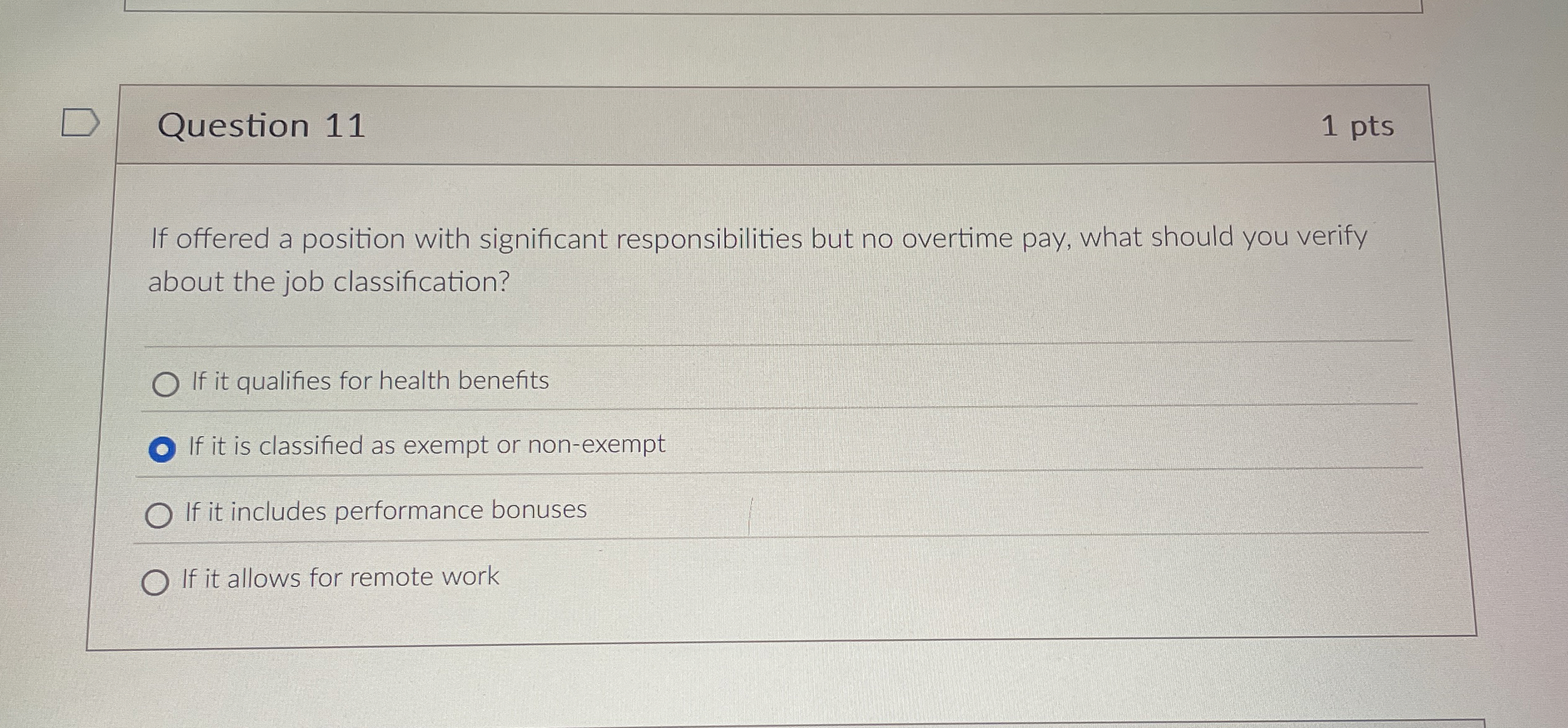  Question 11 If offered a position with significant responsibilities but no
