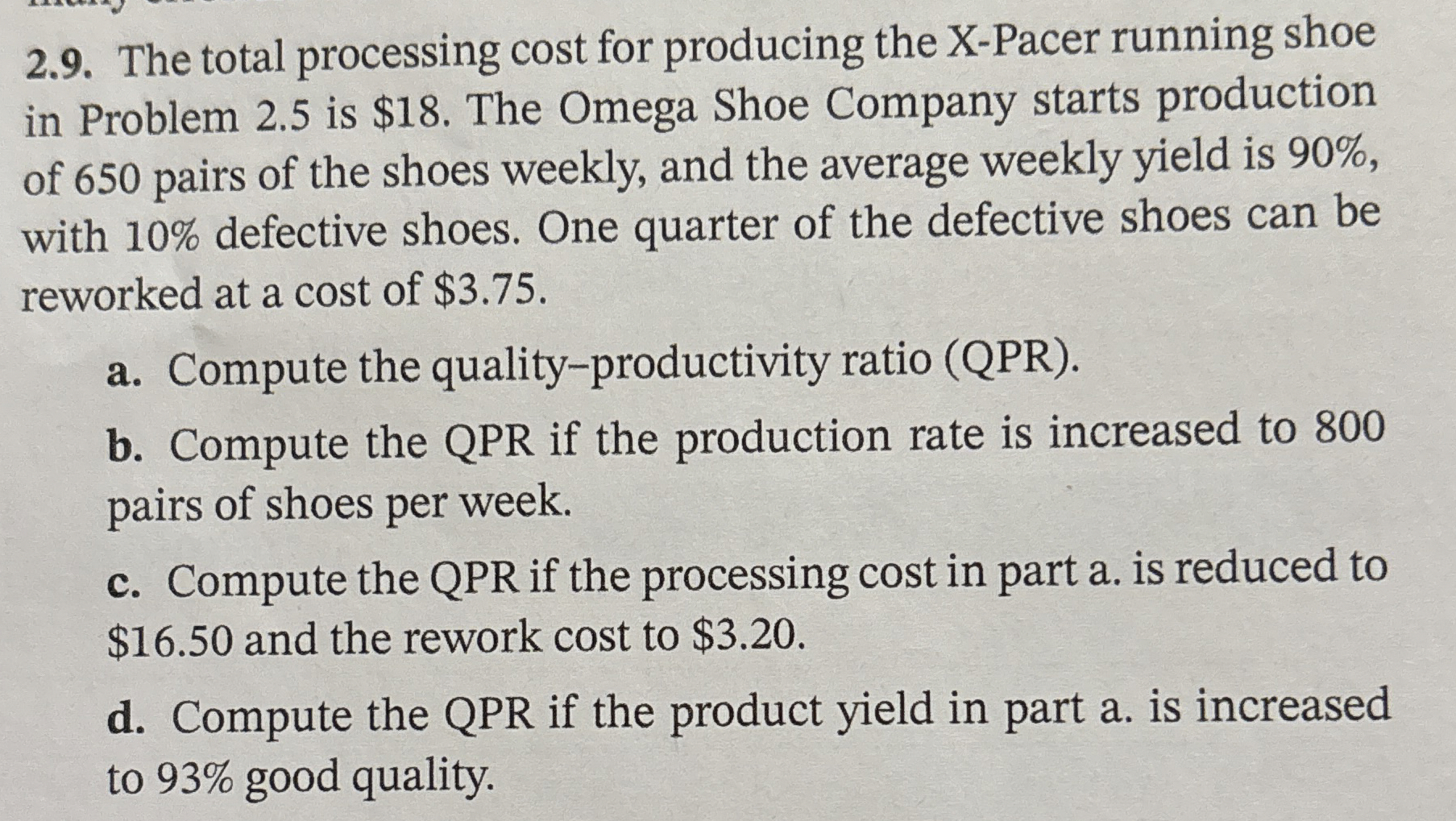  2.9. The total processing cost for producing the X -Pacer running