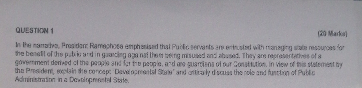  QUESTION 1 (20 Marks) In the narrative, President Ramaphosa emphasised that