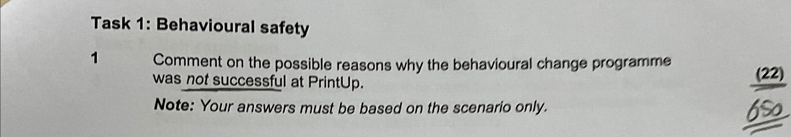  Task 1: Behavioural safety 1 Comment on the possible reasons why