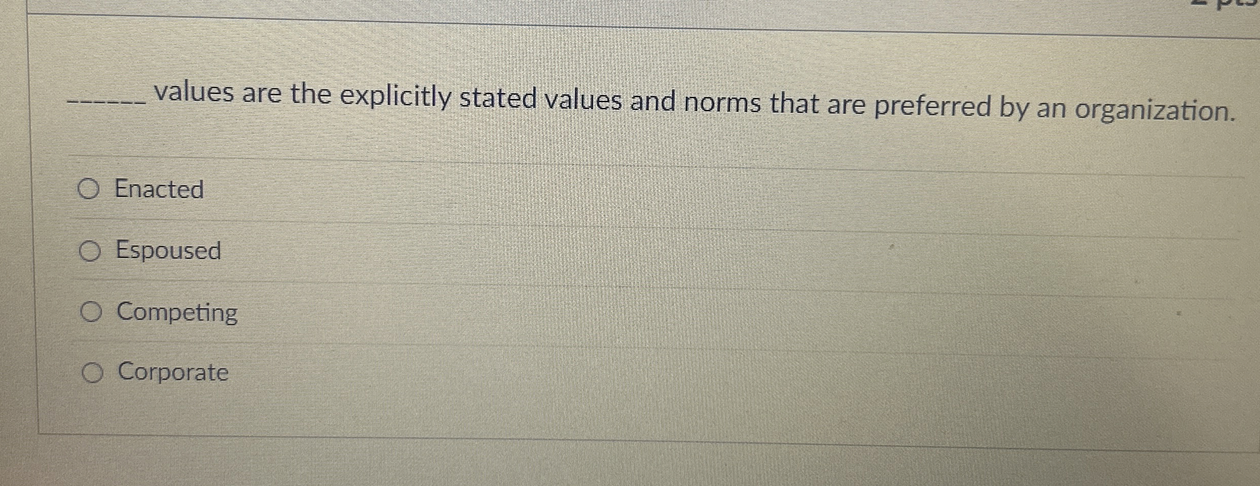  values are the explicitly stated values and norms that are preferred