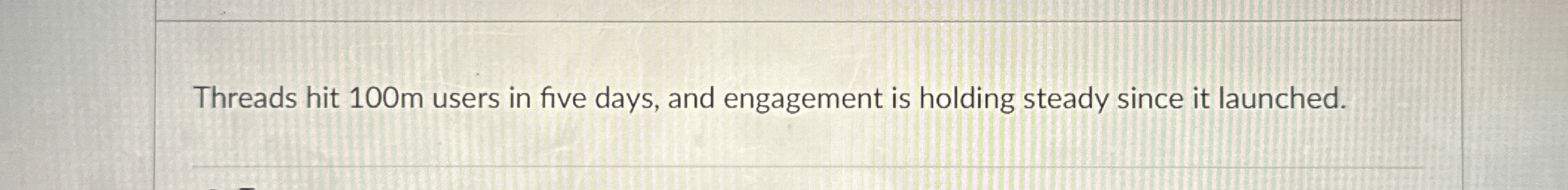  Threads hit 100 m users in five days, and engagement is