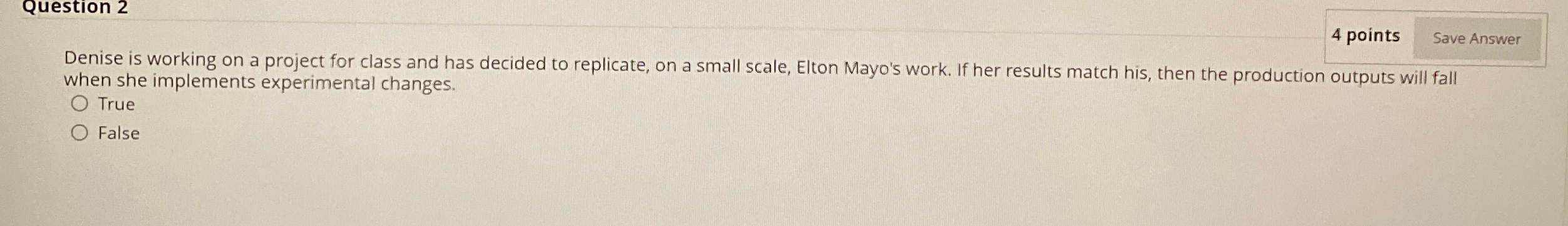  Question 2 4 points Denise is working on a project for