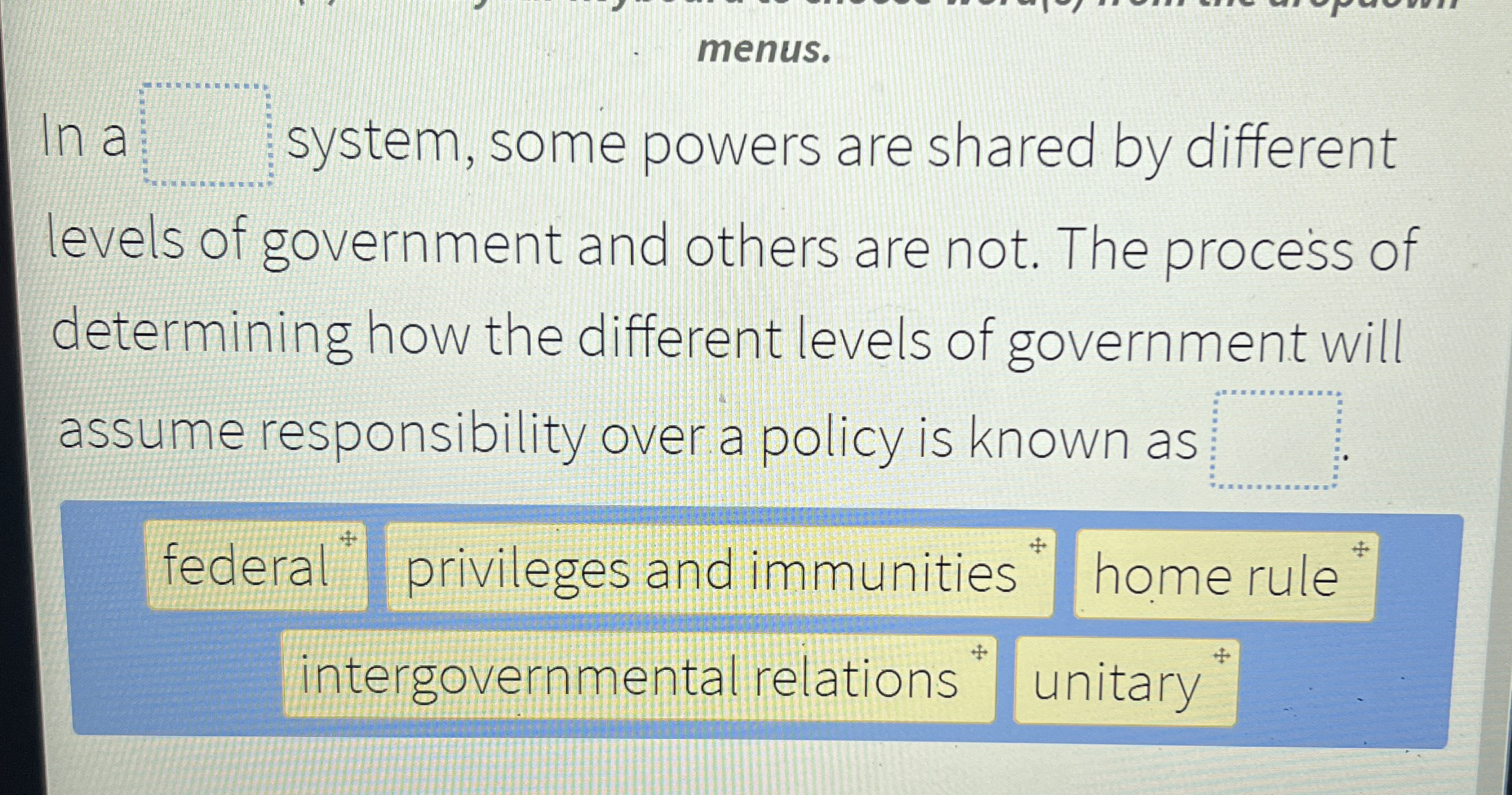  menus. In a system, some powers are shared by different levels