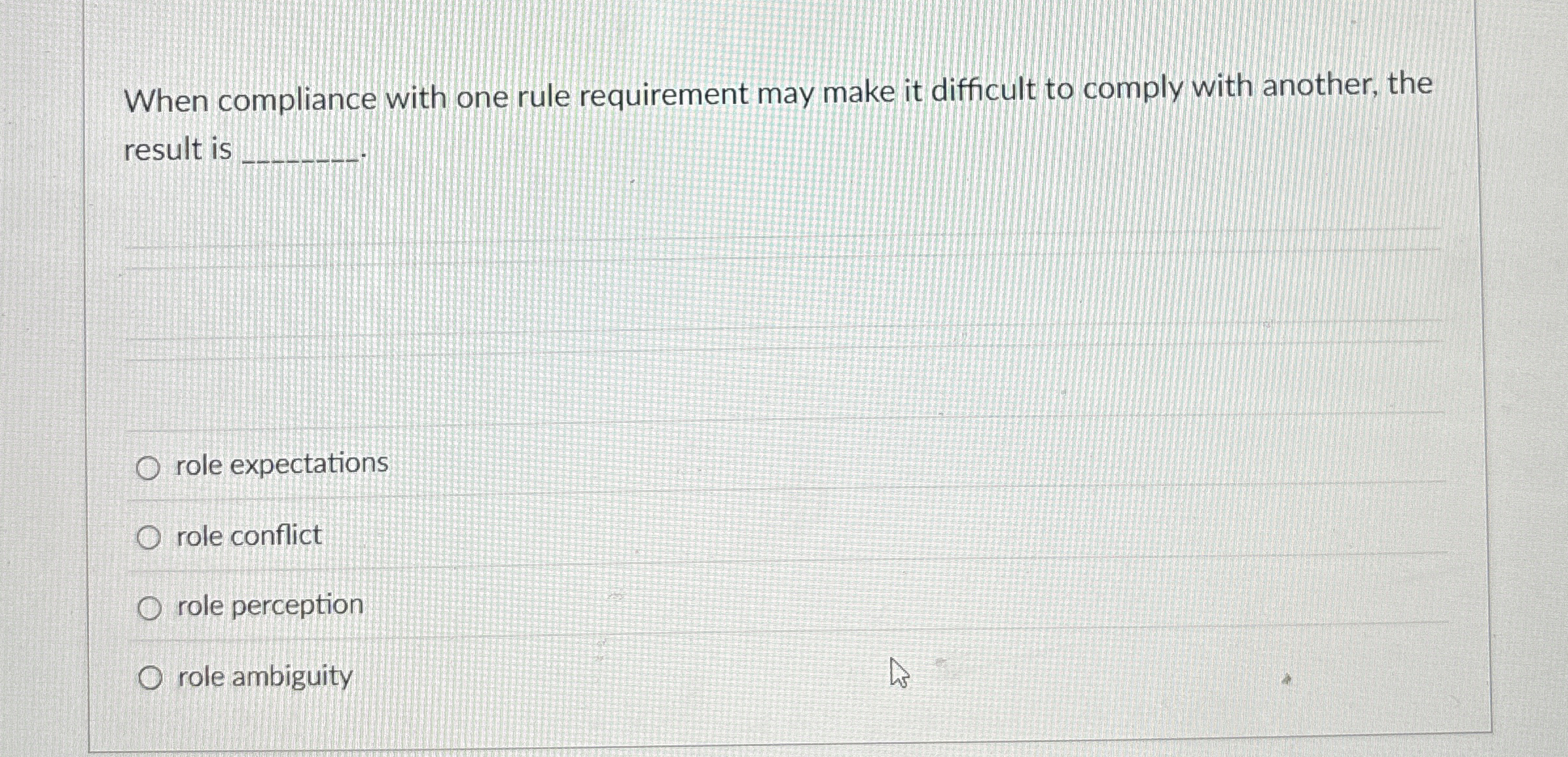  When compliance with one rule requirement may make it difficult to