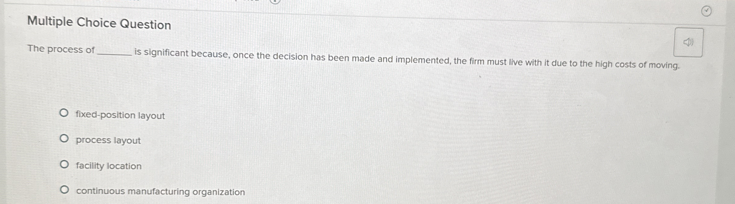  Multiple Choice Question The process of is significant because, once the