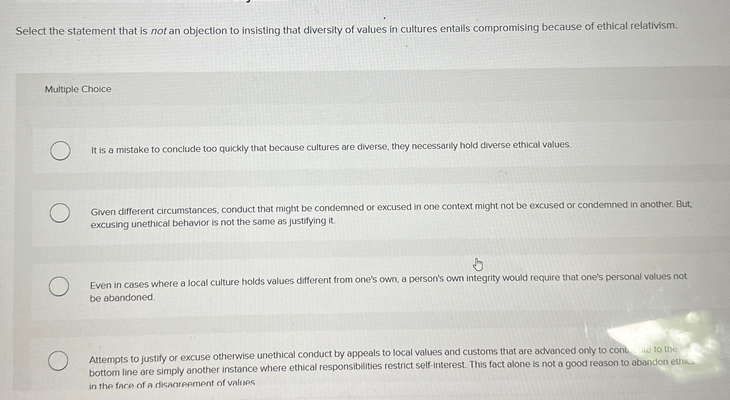  Select the statement that is not an objection to insisting that