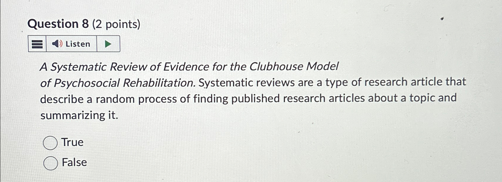  Question 8(2 points) Listen A Systematic Review of Evidence for the