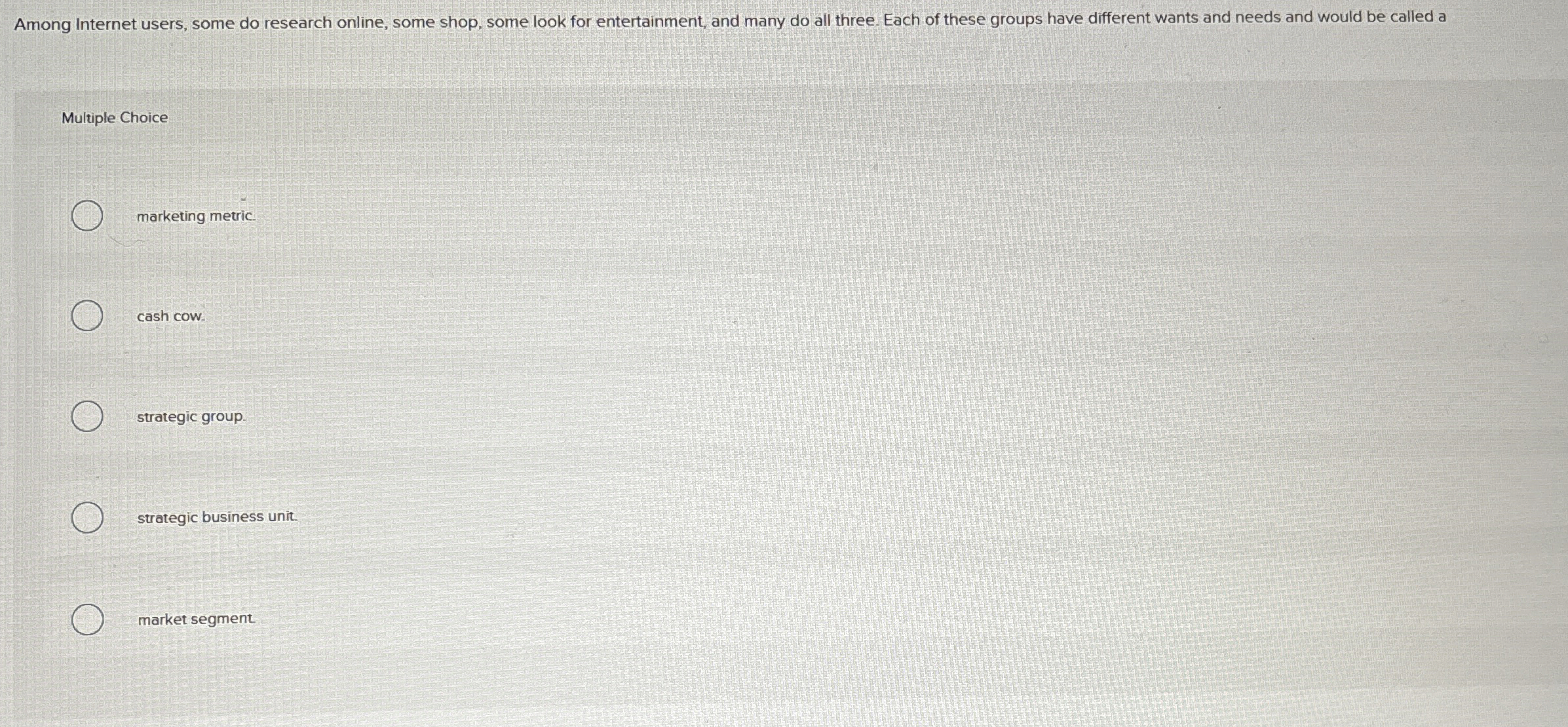  Among Internet users, some do research online, some shop, some look