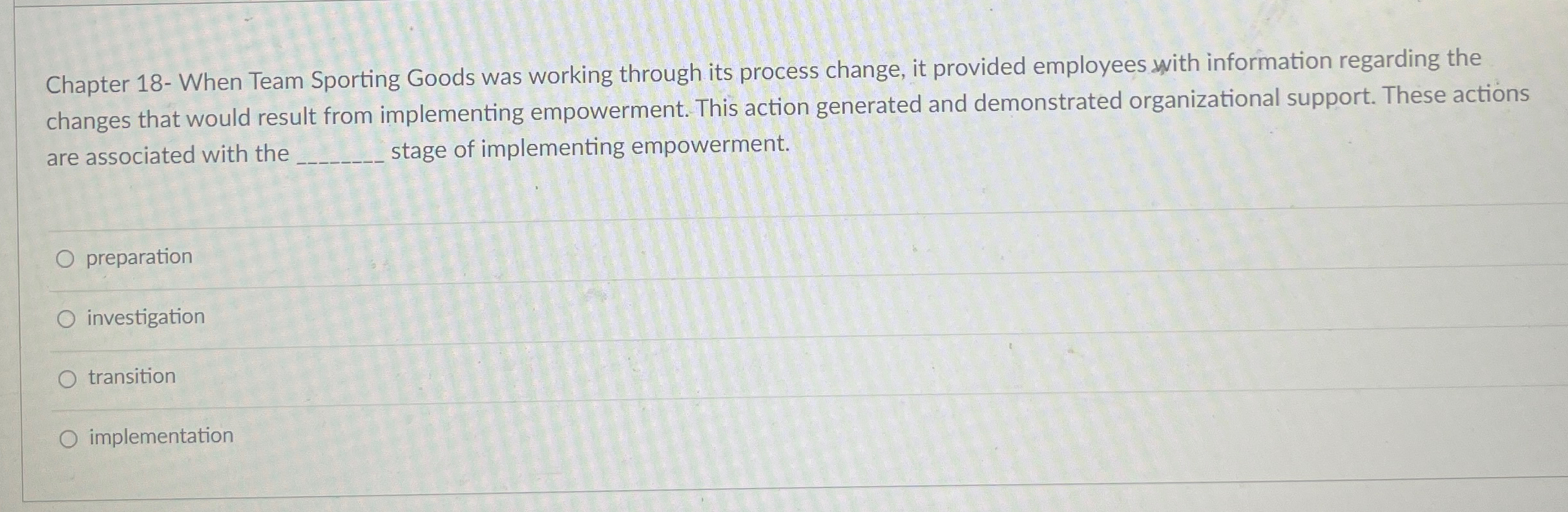  Chapter 18- When Team Sporting Goods was working through its process