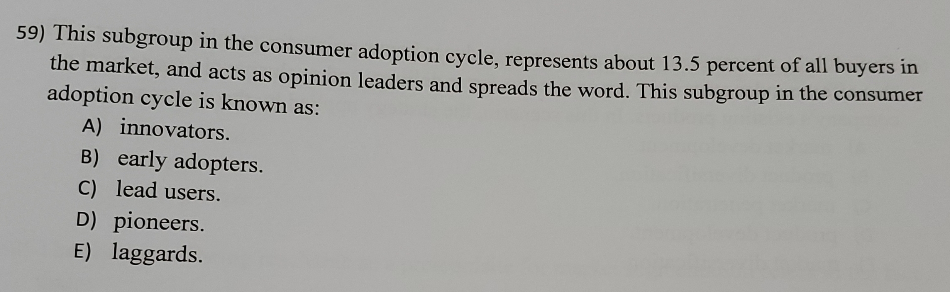  This subgroup in the consumer adoption cycle, represents about 13.5 percent