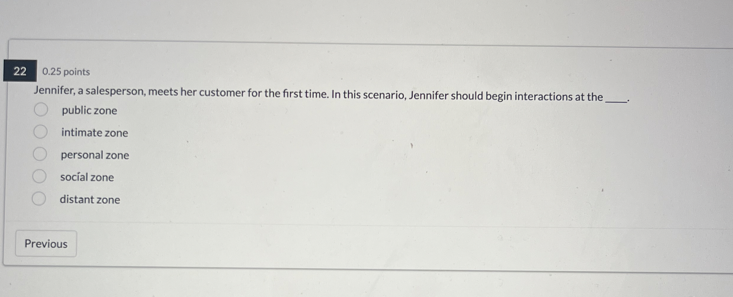  22,0.25 points Jennifer, a salesperson, meets her customer for the first