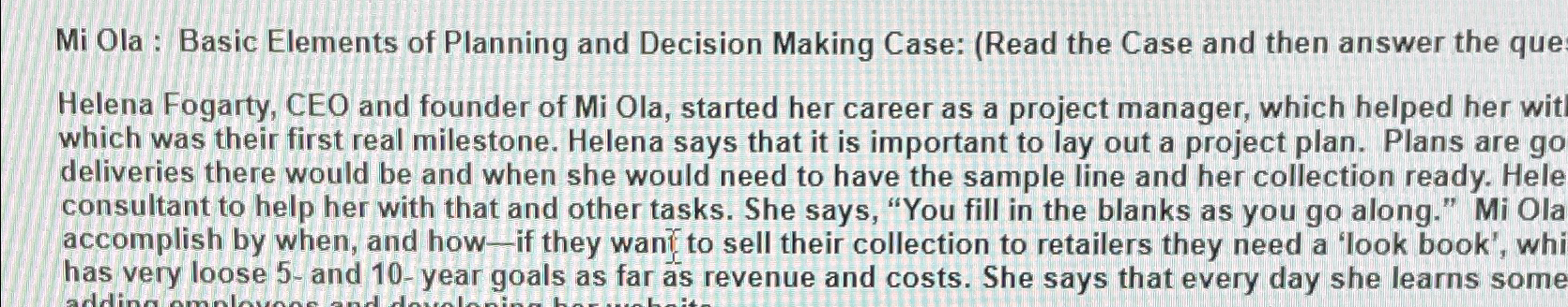  Mi Ola : Basic Elements of Planning and Decision Making Case: