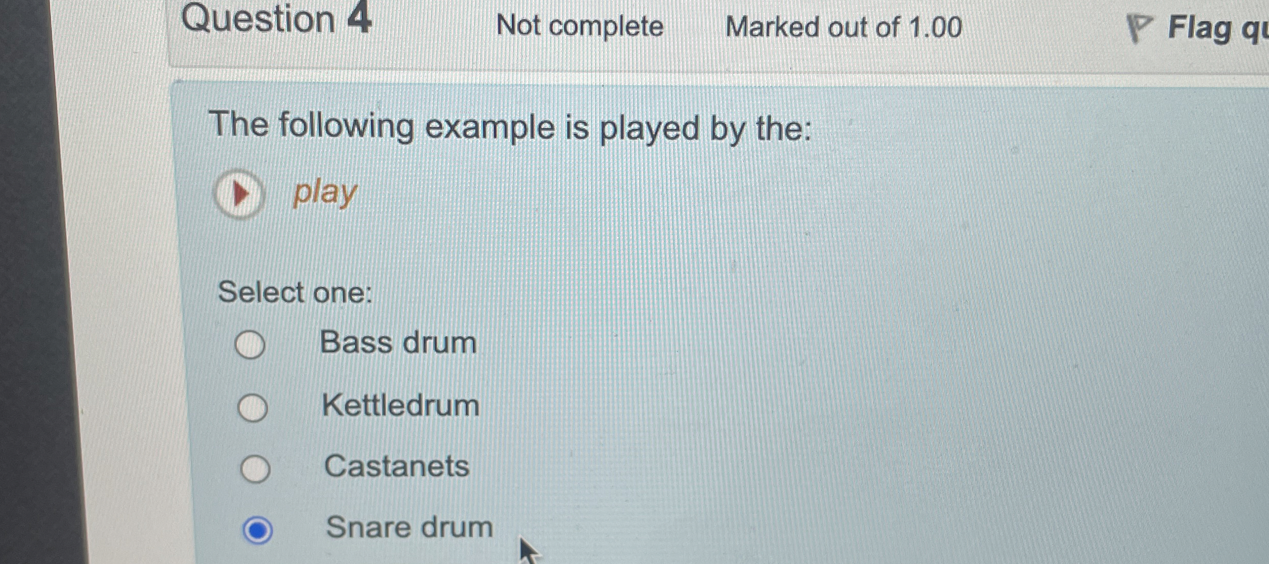  The following example is played by the: play Select one: Bass