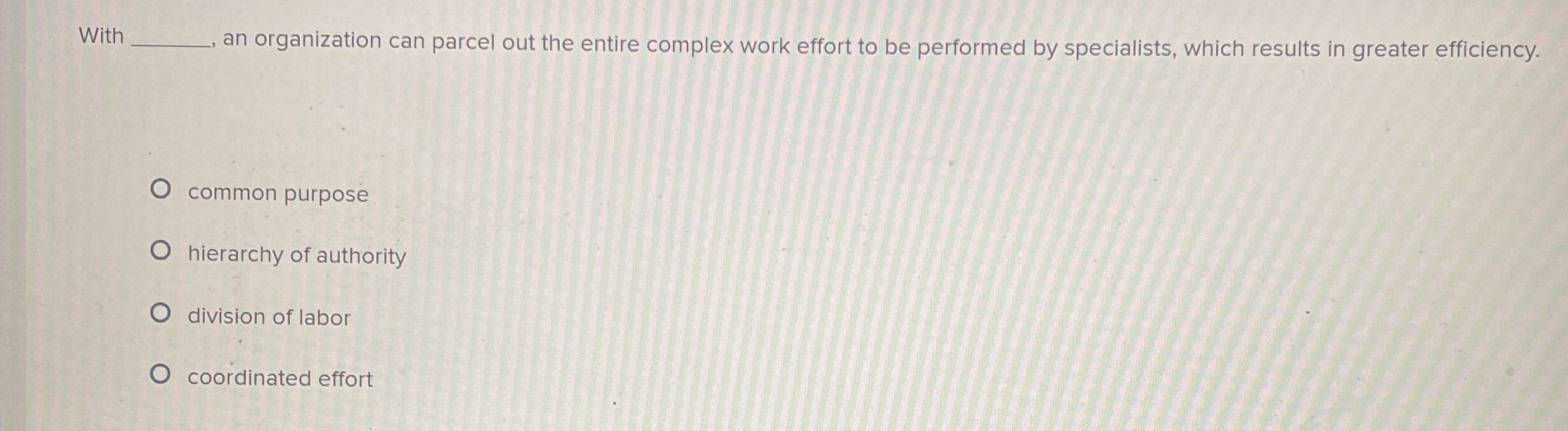  With , an organization can parcel out the entire complex work
