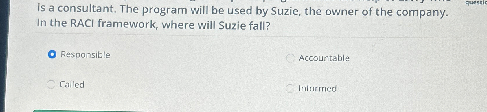  is a consultant. The program will be used by Suzie, the