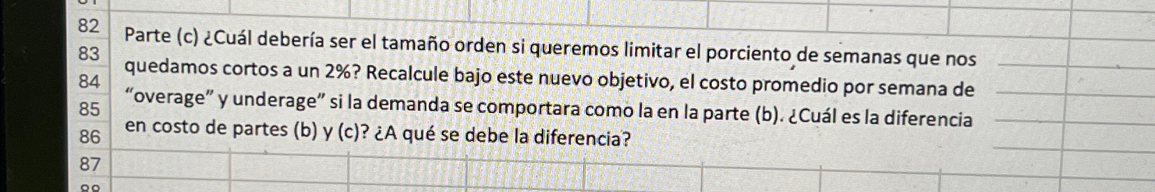  82 Parte (c)Cul debera ser el tamao orden si queremos limitar