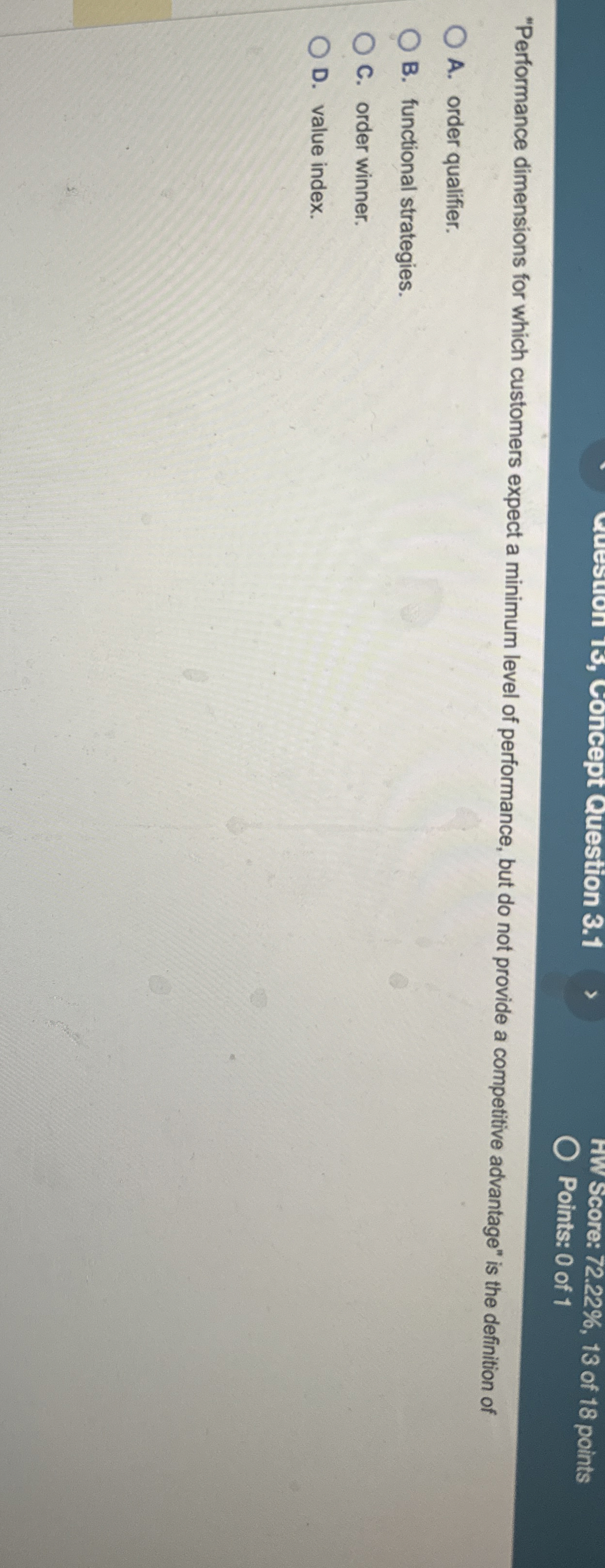  HW Score: 72.22%,13 of 18 points Points: 0 of 1 "Performance