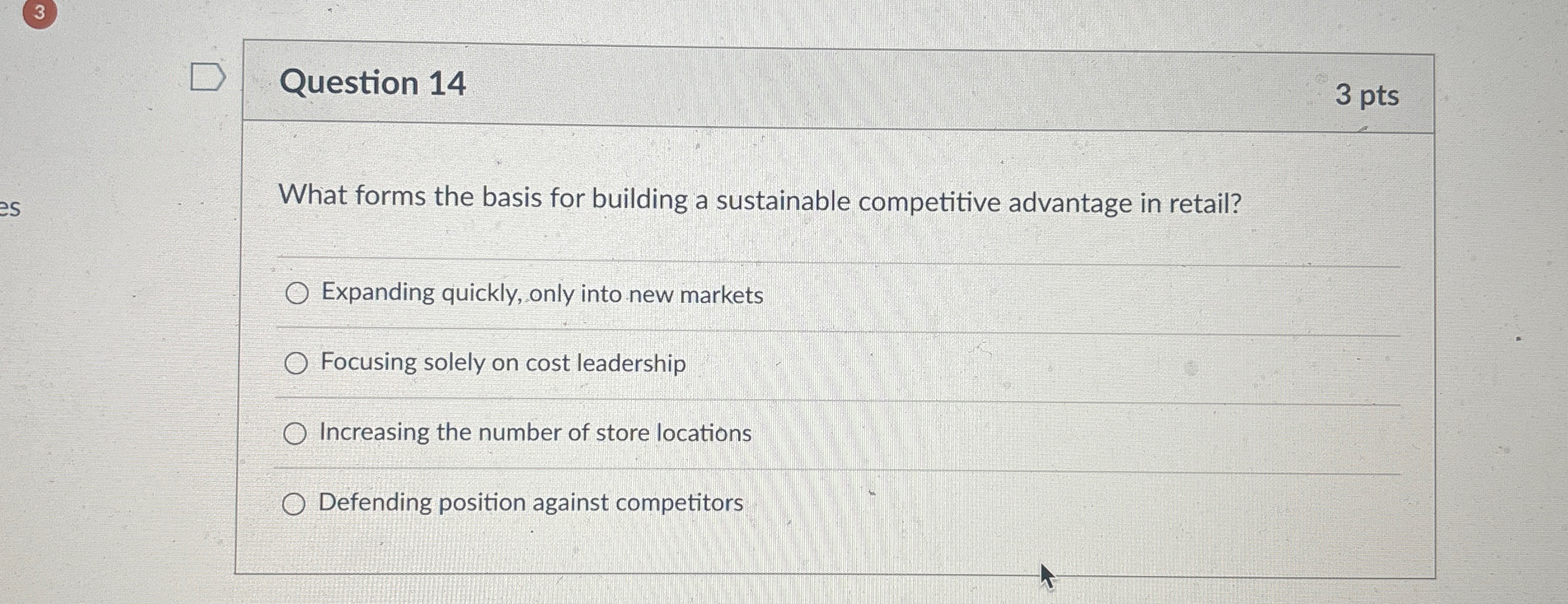  Question 14 3 pts What forms the basis for building a