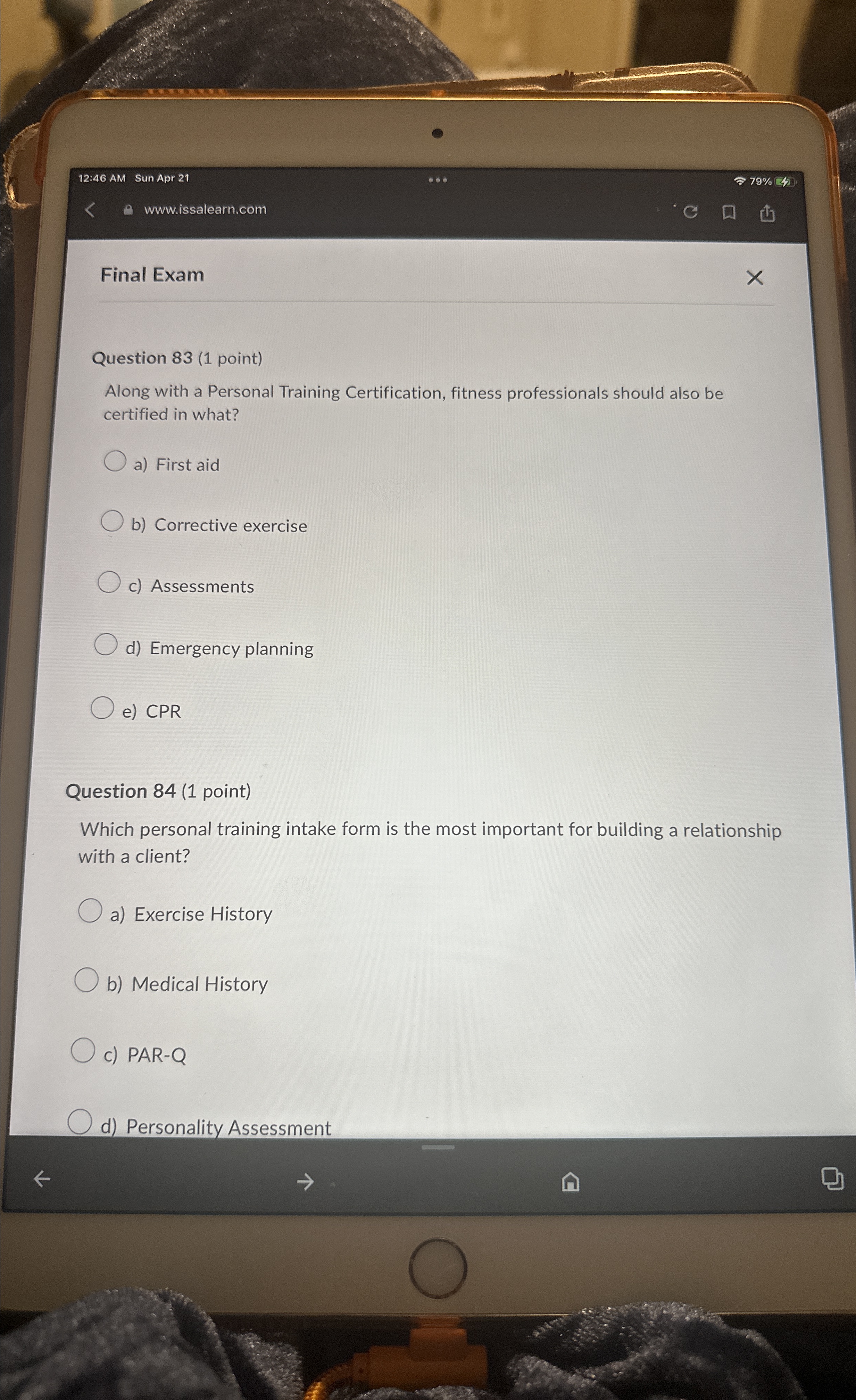  Final Exam Question 83(1 point) Along with a Personal Training Certification,