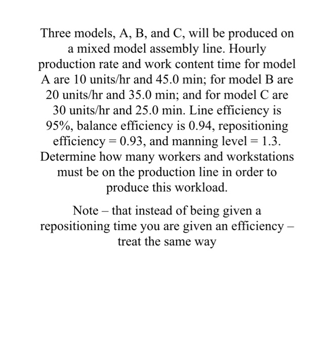  Three models, A, B, and C, will be produced on a