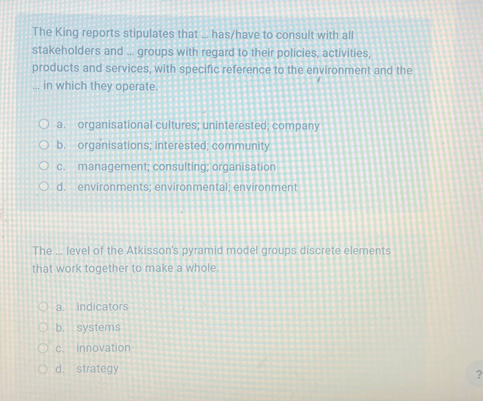  The King reports stipulates that ... has/have to consult with all