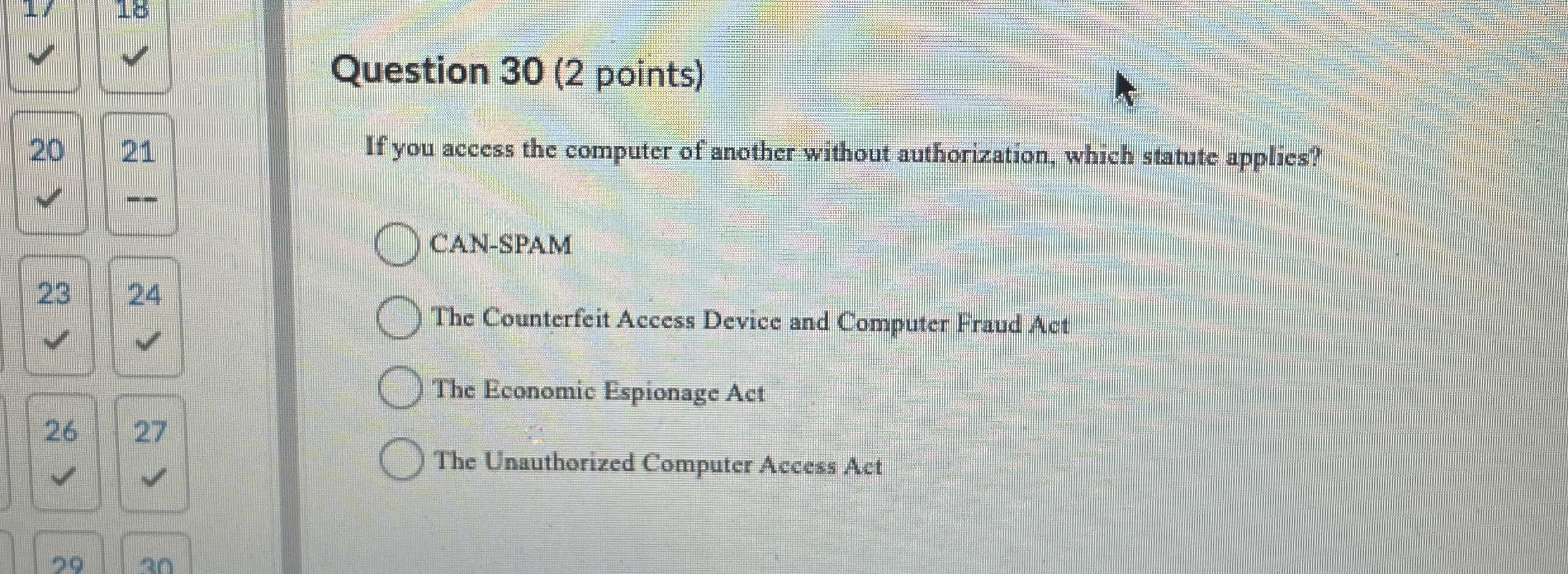  Question 30(2 points) 2021 If you access the computer of another