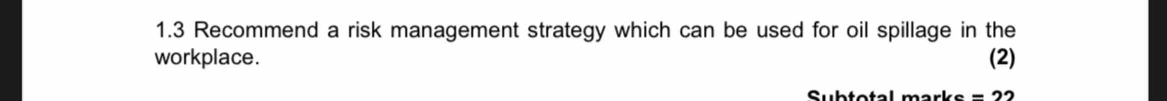  1.3 Recommend a risk management strategy which can be used for