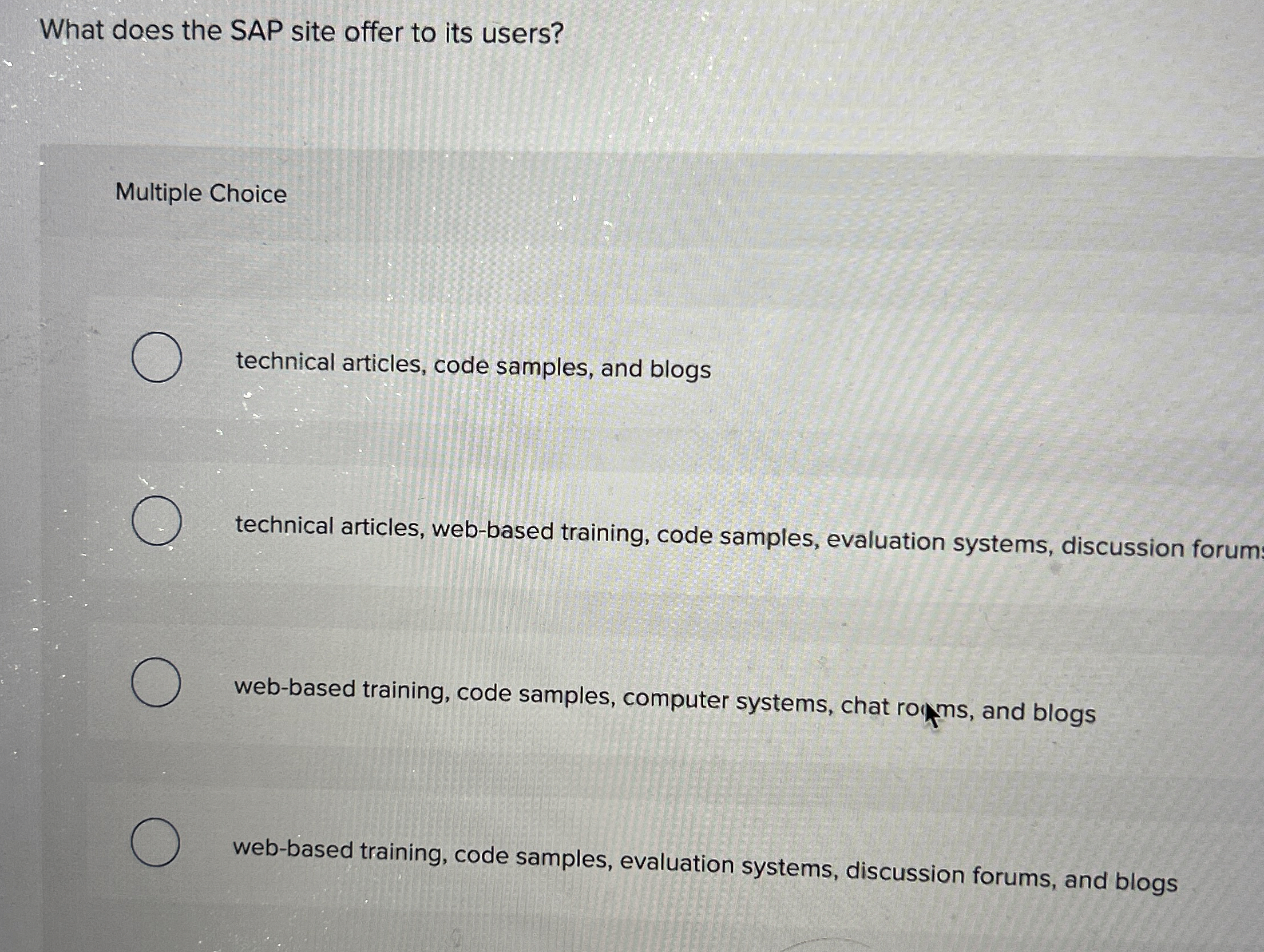  What does the SAP site offer to its users? Multiple Choice