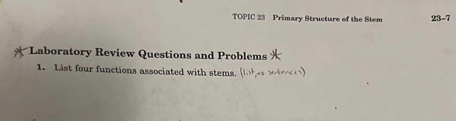  TOPIC 23 Primary Structure of the Stem 23-7 Laboratory Review Questions