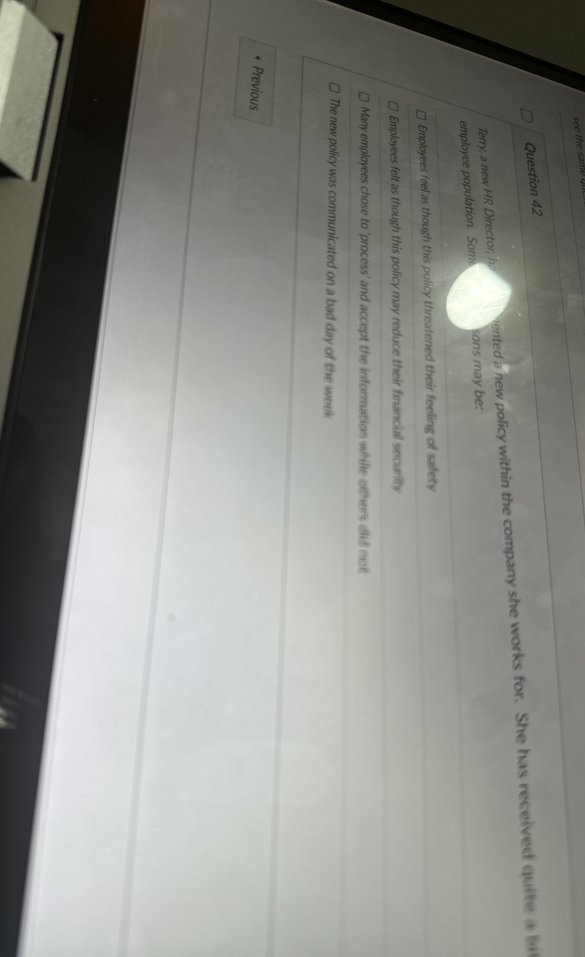  see the same Question 42 Terry, a new HR Director, ho