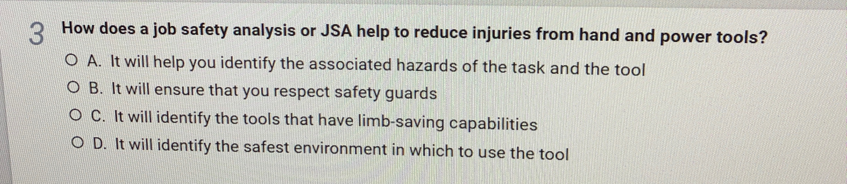  How does a job safety analysis or JSA help to reduce